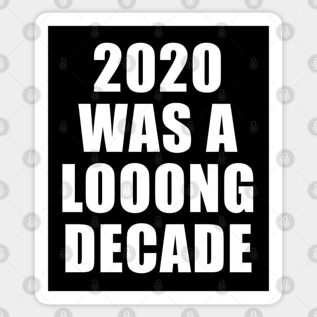 Long Decade 2020 Sticker by AnnaBanana